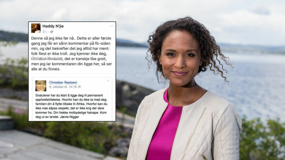 DELTE HETSEN: Da NRK-profilen Haddy N'jie oppdaget at hun ble hetset på Facebook valgte hun å dele det med sine følgere. DELTE HETSEN: Da NRK-profilen Haddy N'jie oppdaget at hun ble hetset på Facebook valgte hun å dele det med sine følgere.
